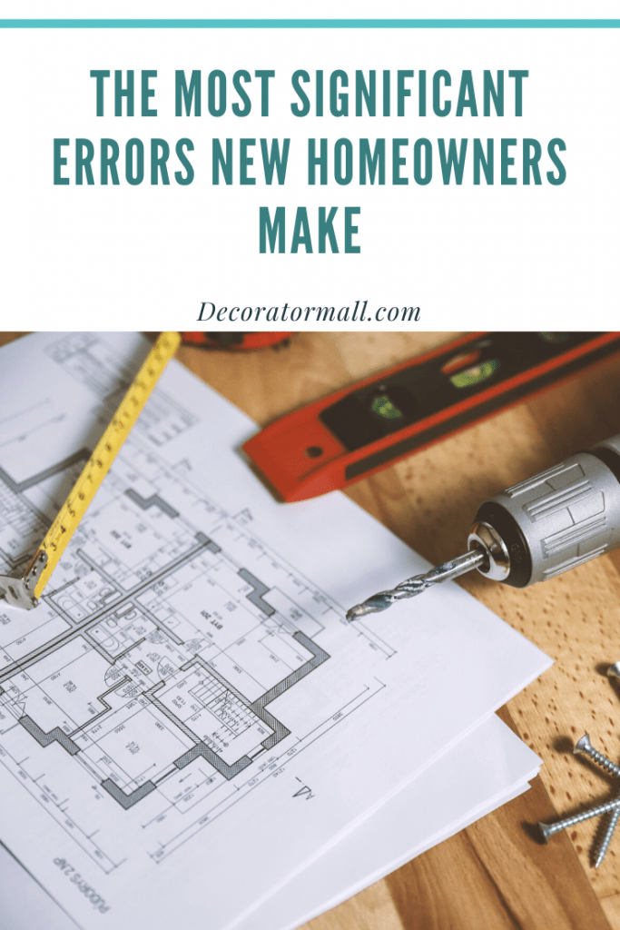 Errors New Homeowners Make