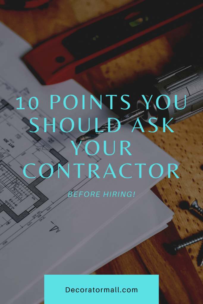 10 Points You Should Ask Your Contractor Now