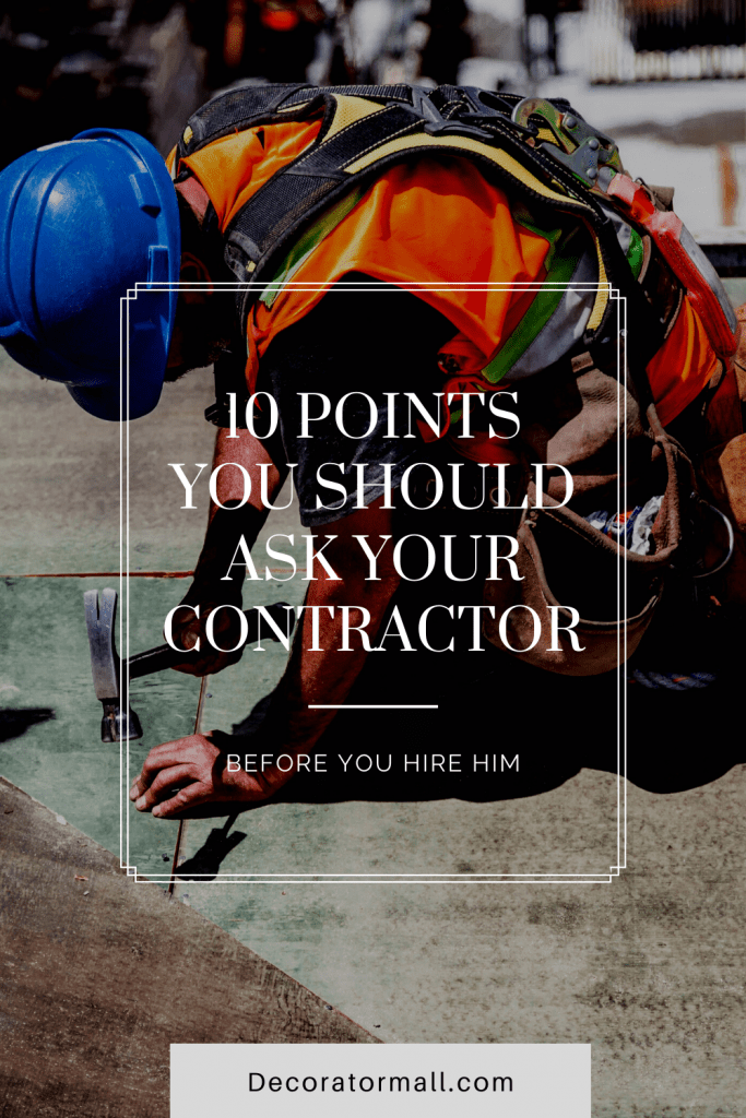 10 Questions You Should Ask Your Contractor